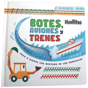 Colección Huellitas. Botes, Aviones y Trenes