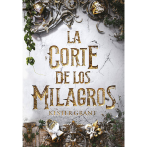 La corte de los milagros