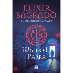 Elixir sagrado. El hombre es la plaga
