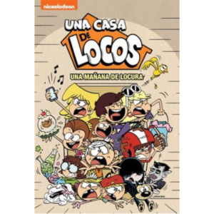 The Loud House. Una mañana de locura