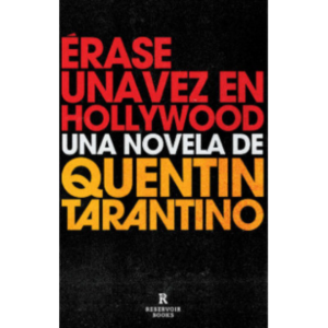 Erase una vez en Hollywood