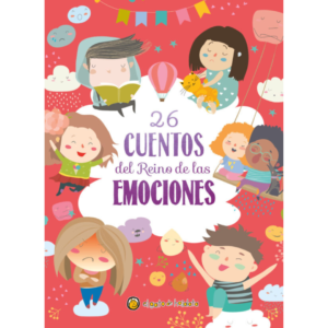 26 cuentos del Reino de las emociones
