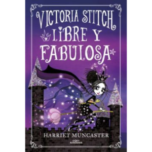 Victoria Stitch 2. Libre y fabulosa