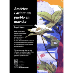 América Latina: un pueblo en marcha