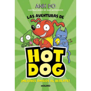 Las aventuras de Hot Dog 1 ¡los mejores amigos al rescate!