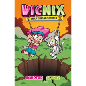Vicnix en la ciudad secreta 2