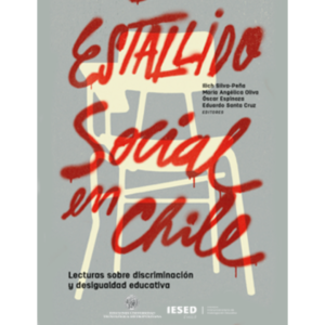 Estallido social en Chile: lecturas sobre discriminación y desigualdad educativa