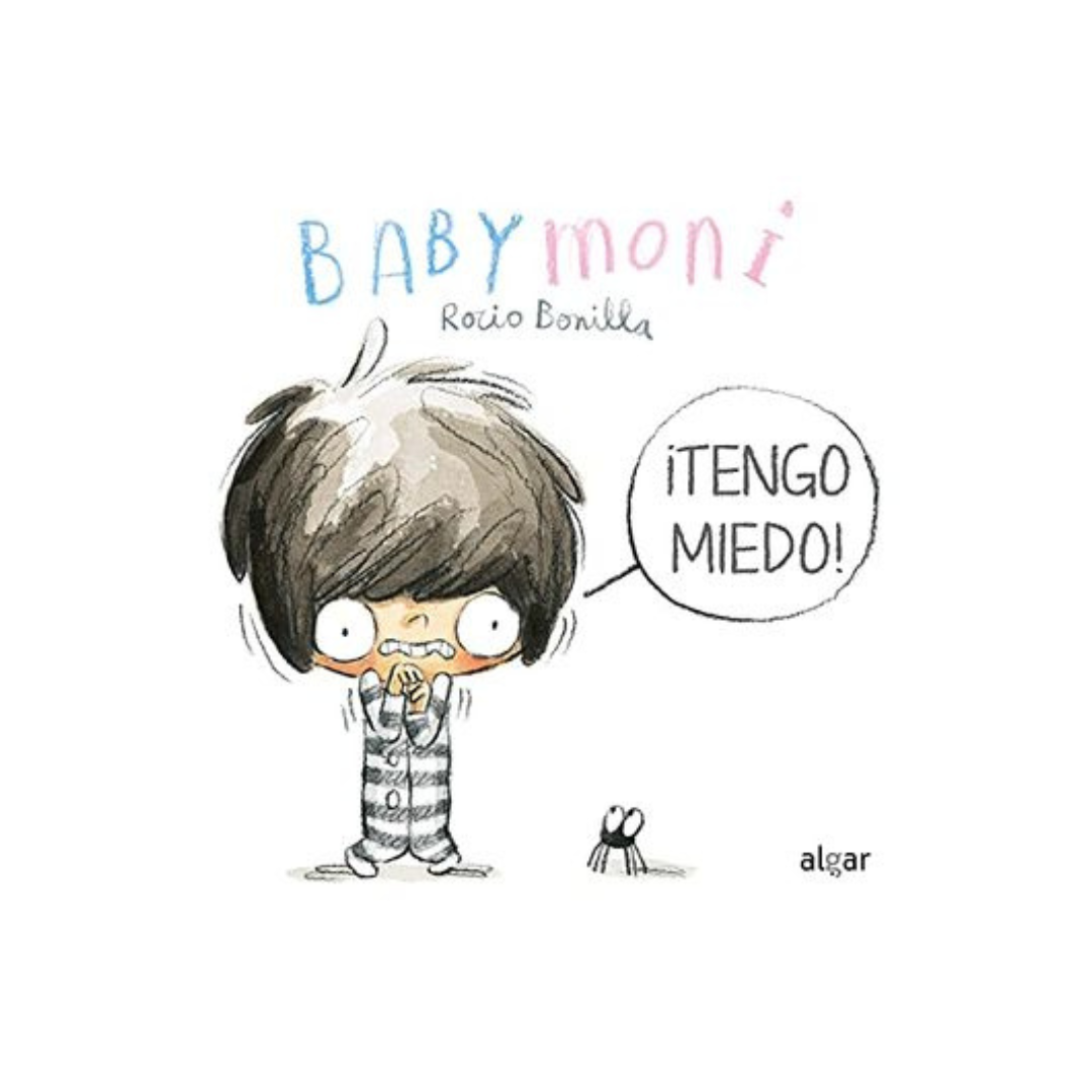 Babymoni. ¡Tengo miedo!
