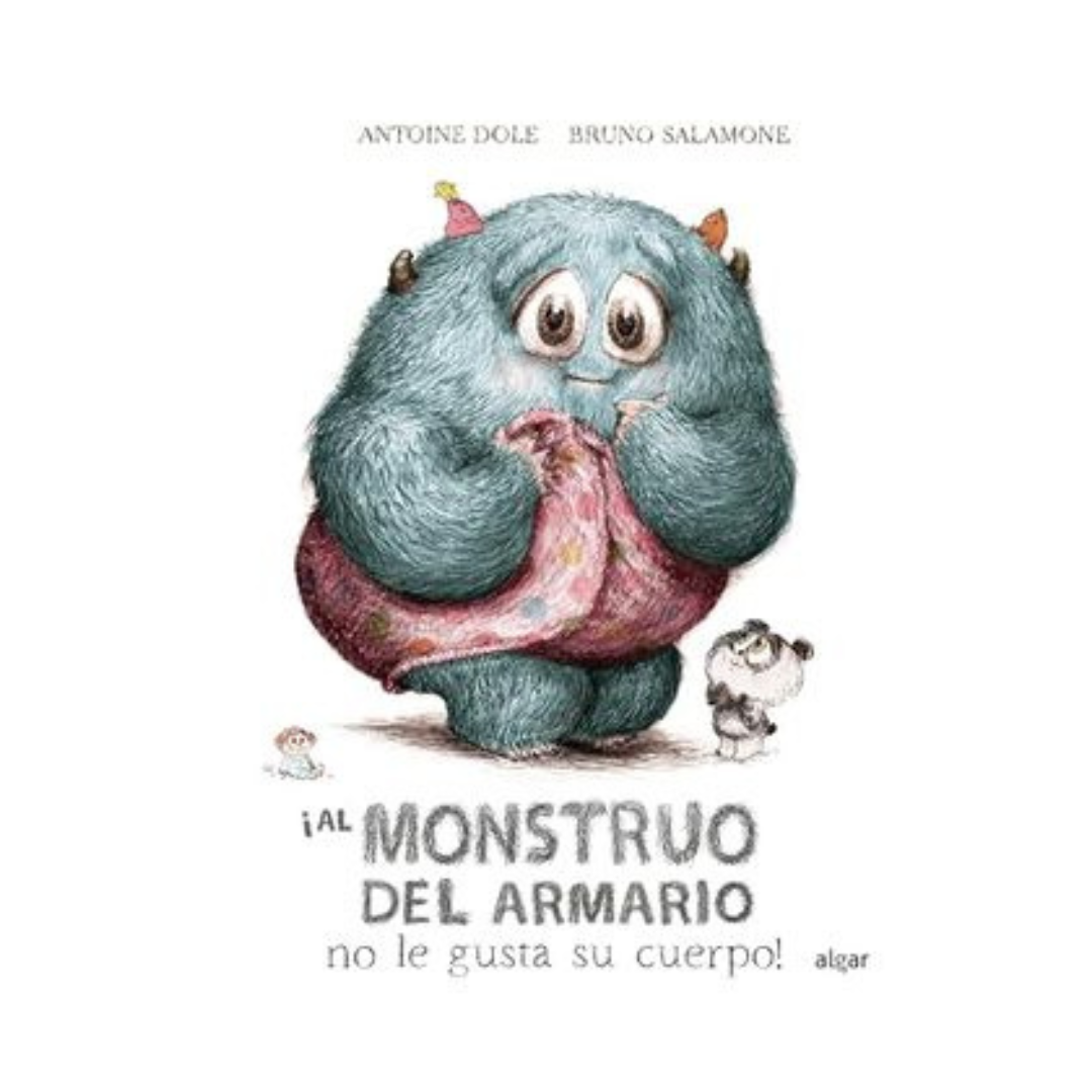 ¡Al Monstruo del armario no le gusta su cuerpo!
