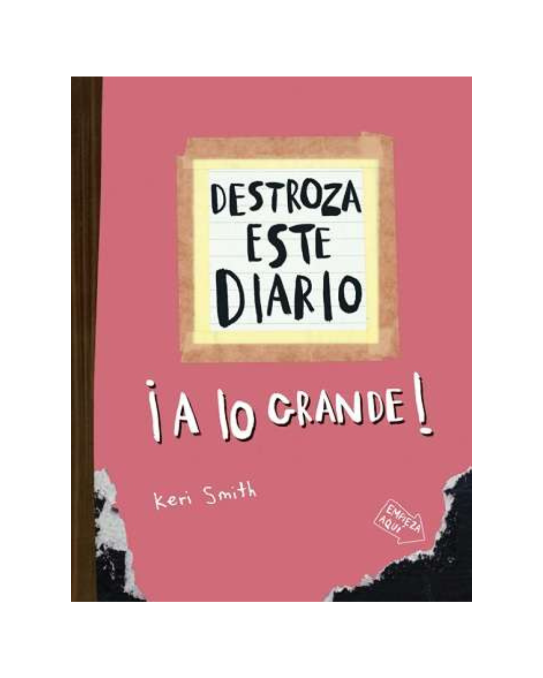 Destroza este diario. A lo grande (naranja fluor)