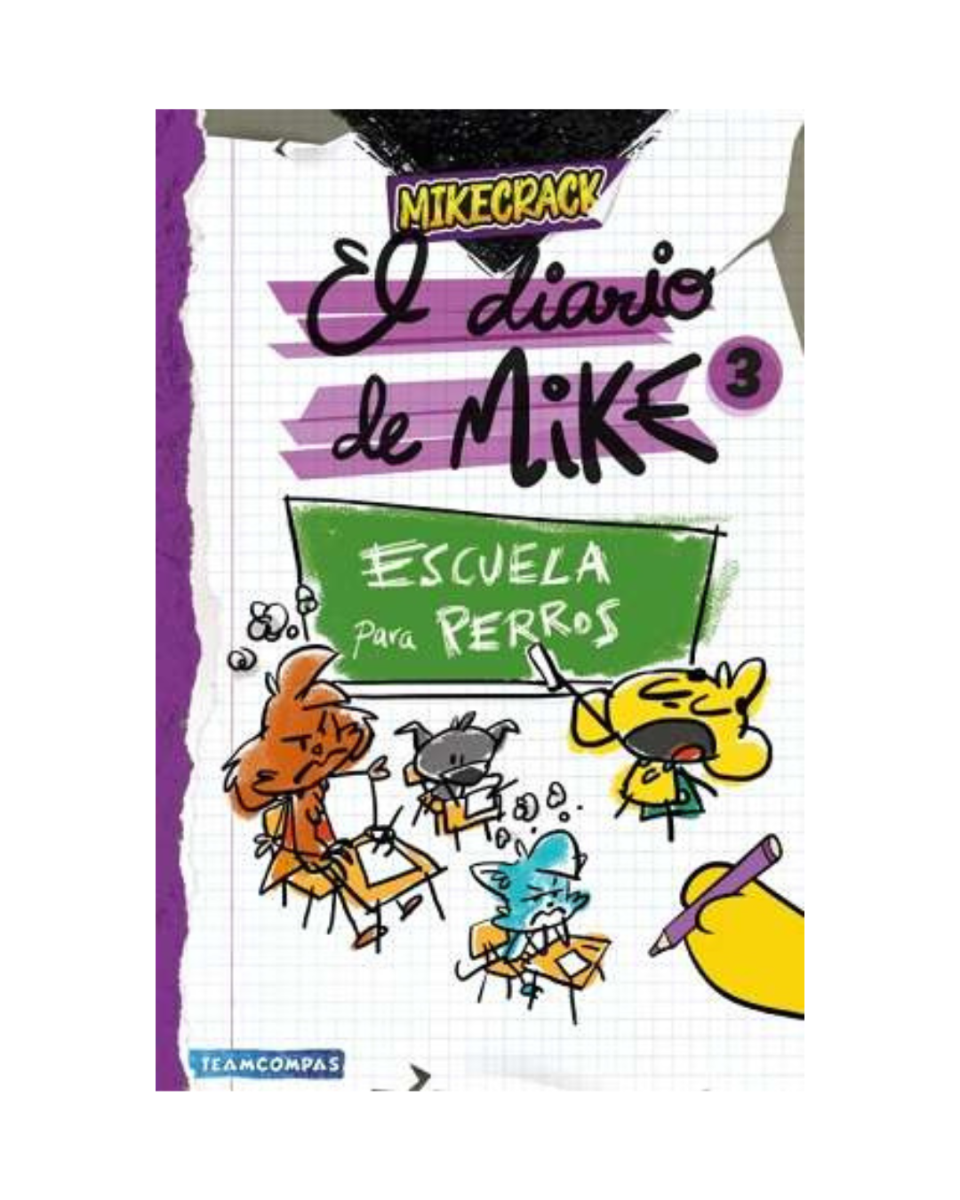 El diario de Mike 3. Escuela para perros