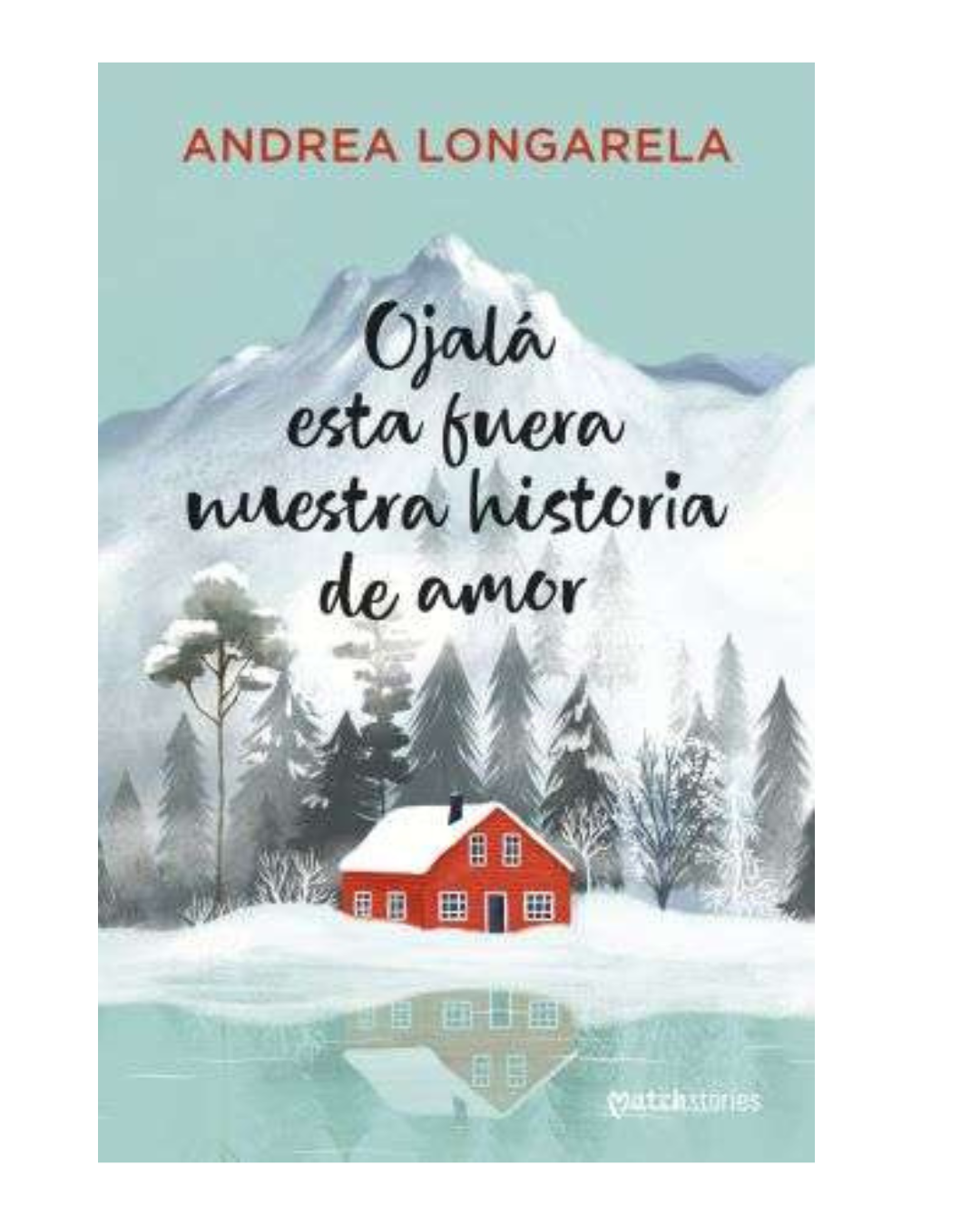 Ojalá esta fuera nuestra historia de amor