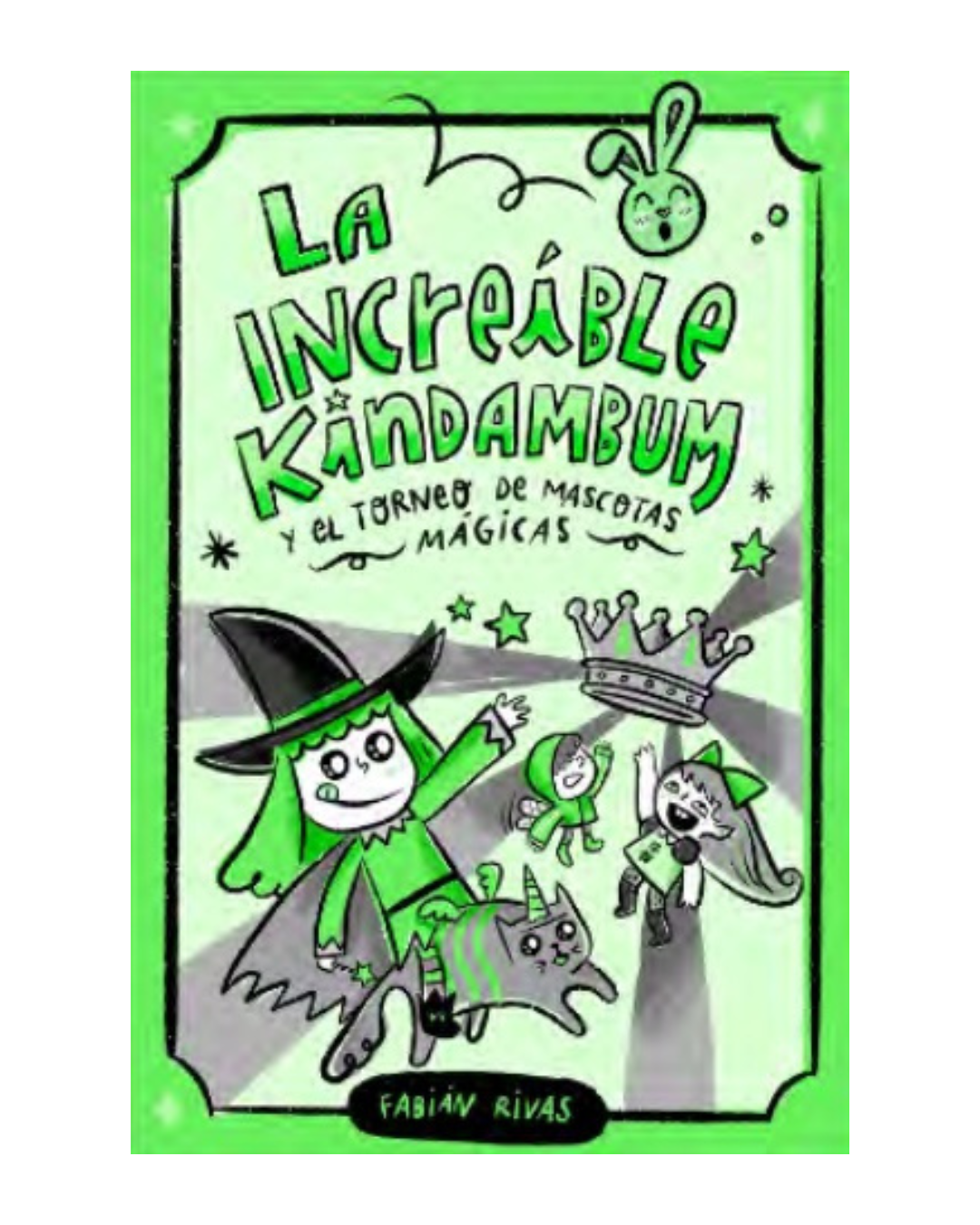 La Increíble Kindambum y el torneo de mascotas mágicas