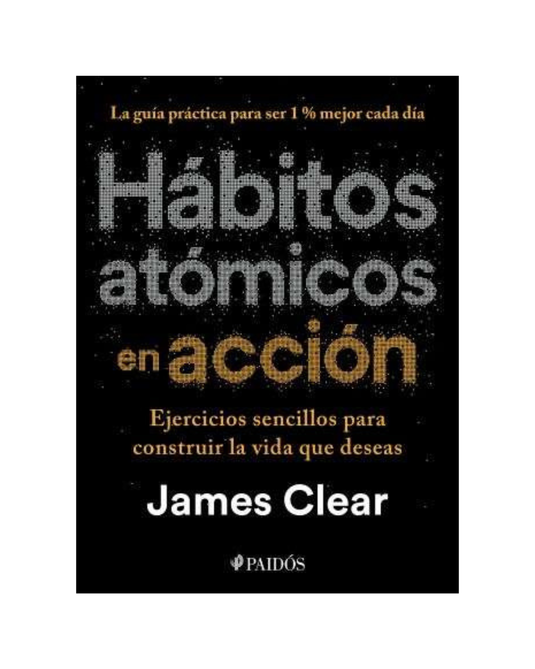 Hábitos atómicos en acción