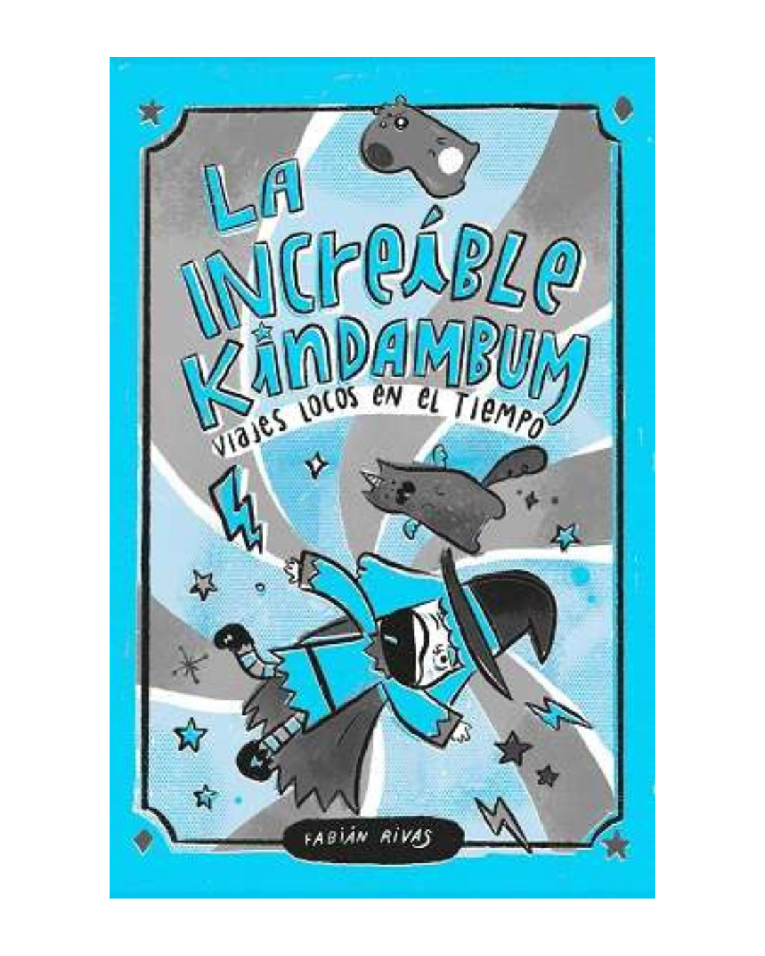 La increíble Kindambum. Viajes locos en el tiempo