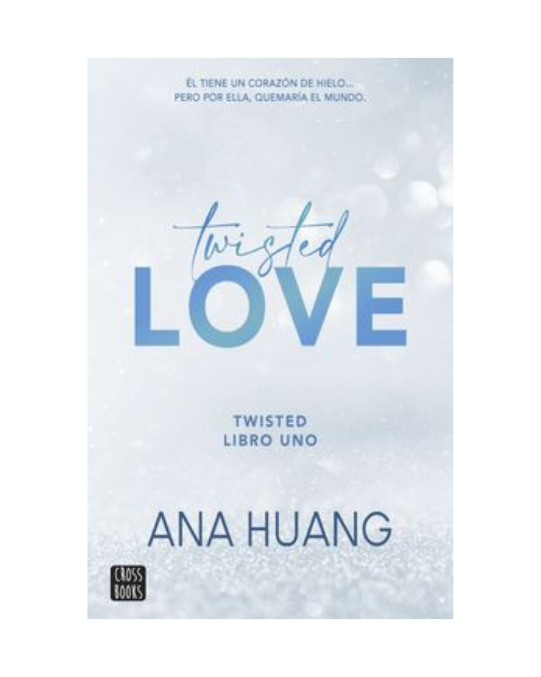 Twisted 1. Twisted love (bolsillo)