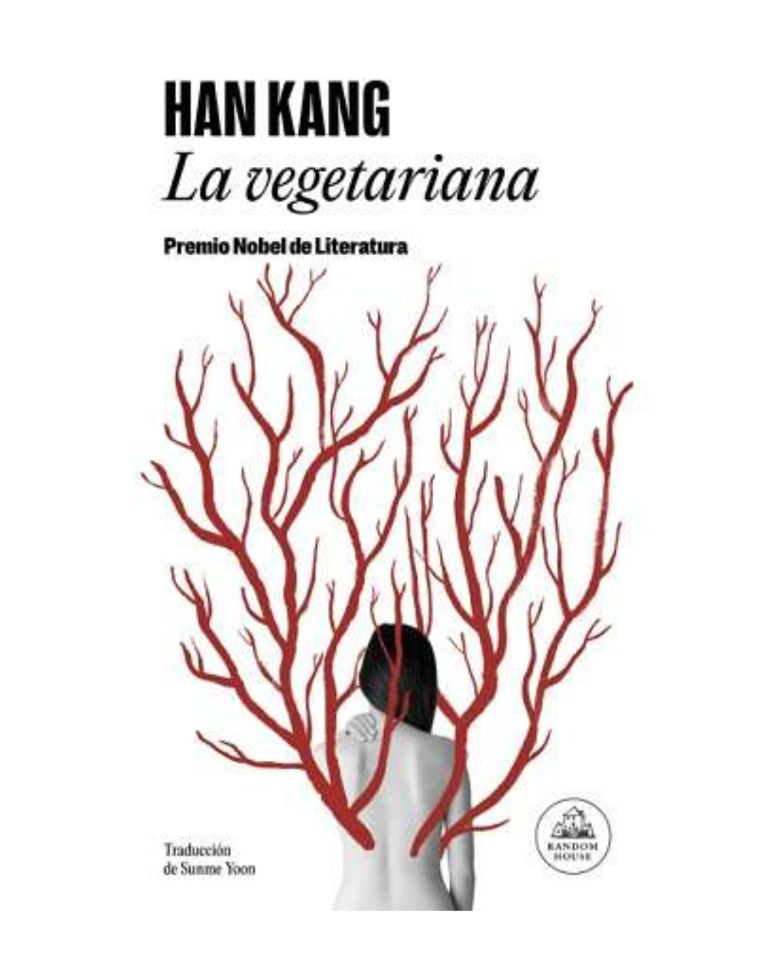 La Vegetariana (Premio Nobel de Literatura 2024)