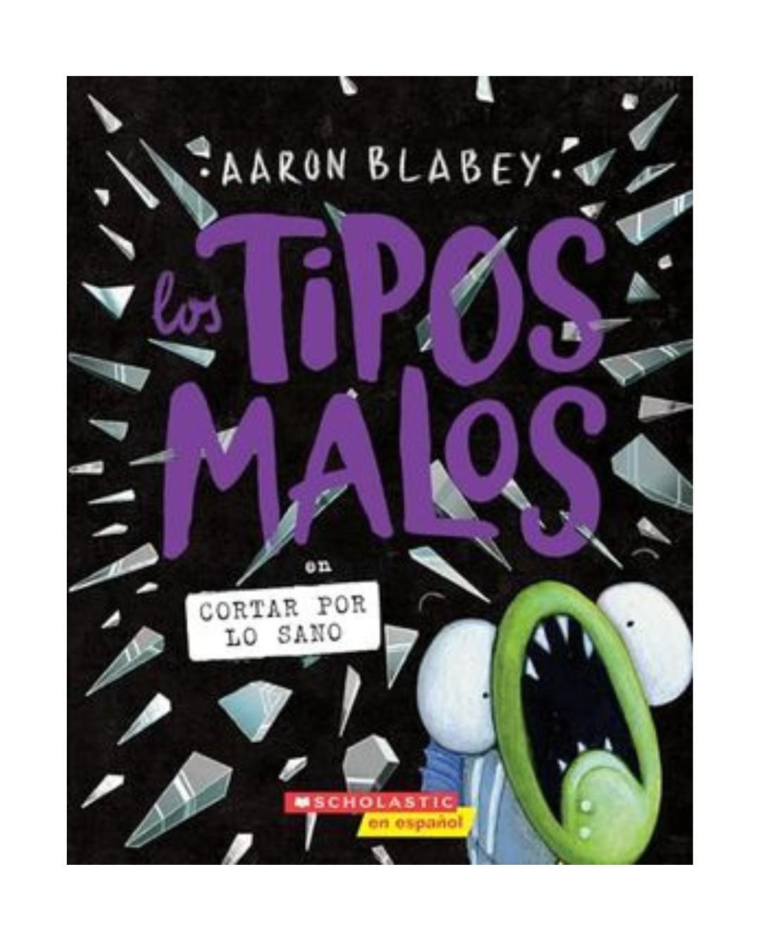 Los Tipos Malos. en cortar por lo sano. 13