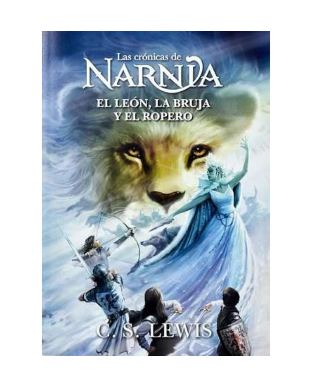 Las crónicas de Narnia 2. El León, la bruja y el ropero