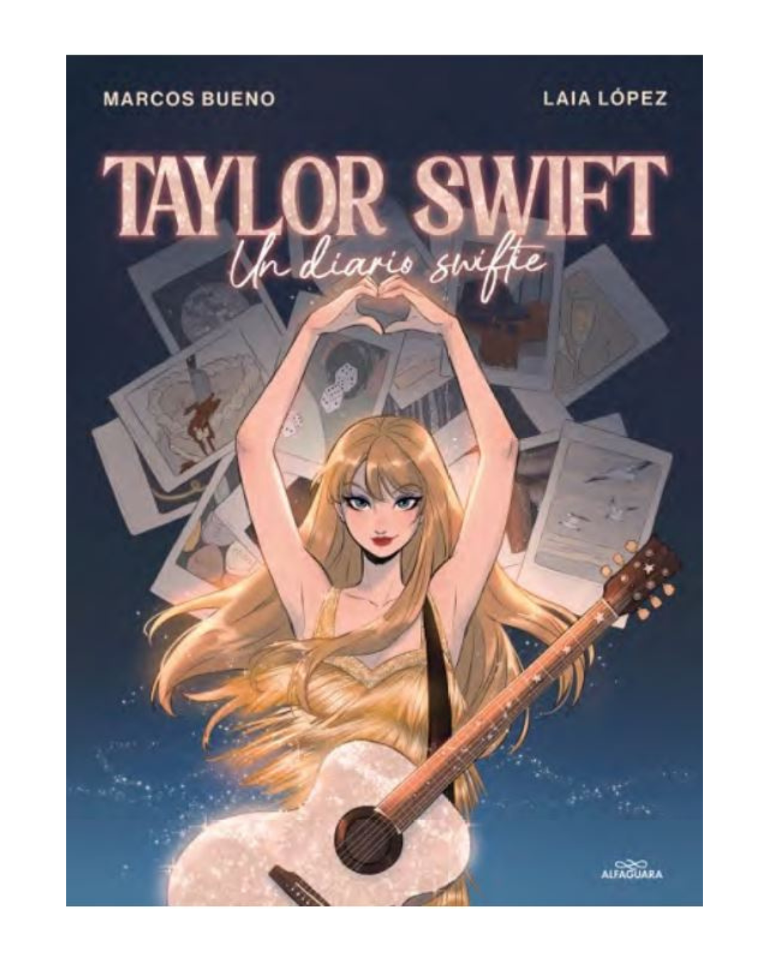 Taylor Swift. Un diario swiftie