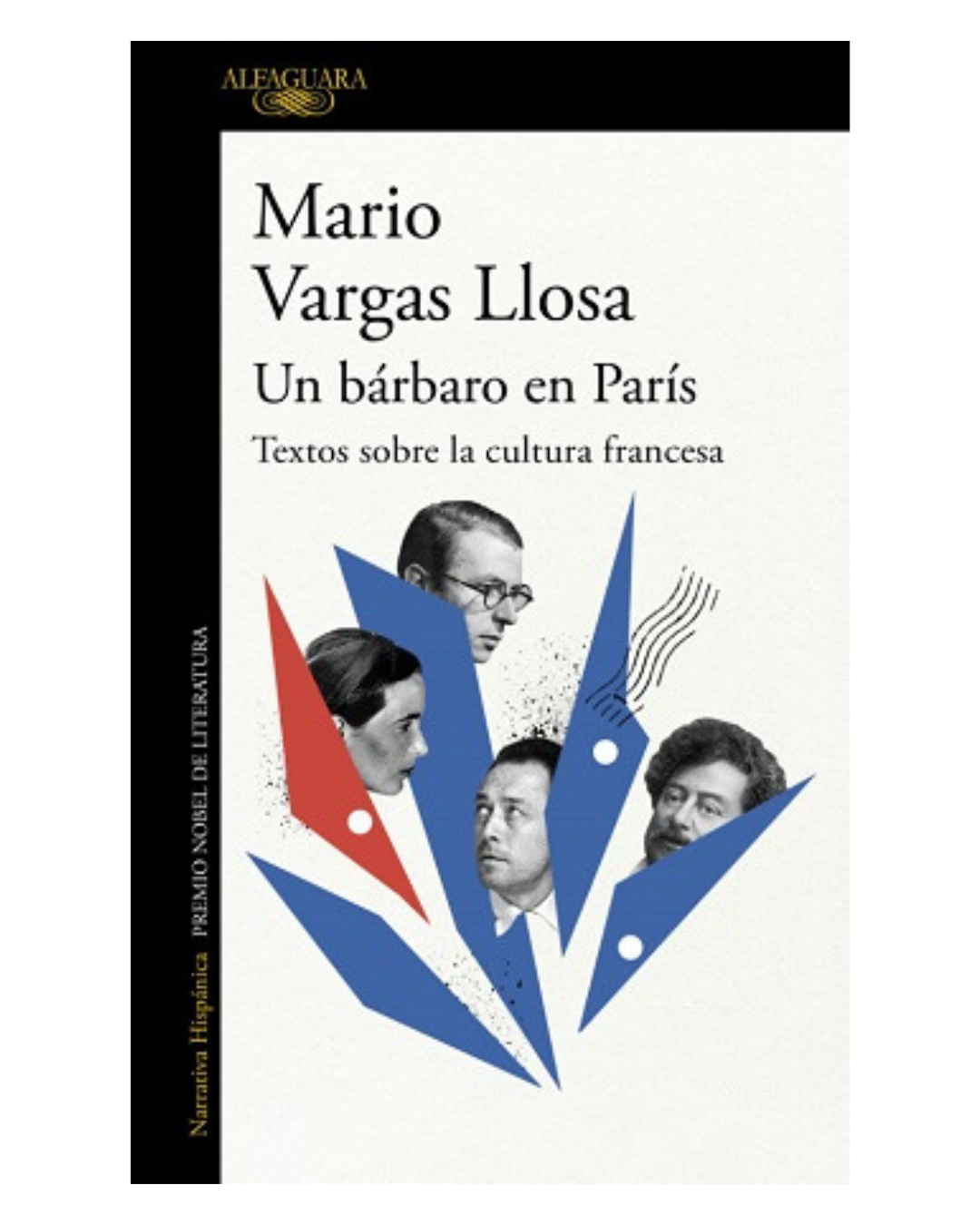 Un bárbaro en Paris. Textos sobre la cultura francesa