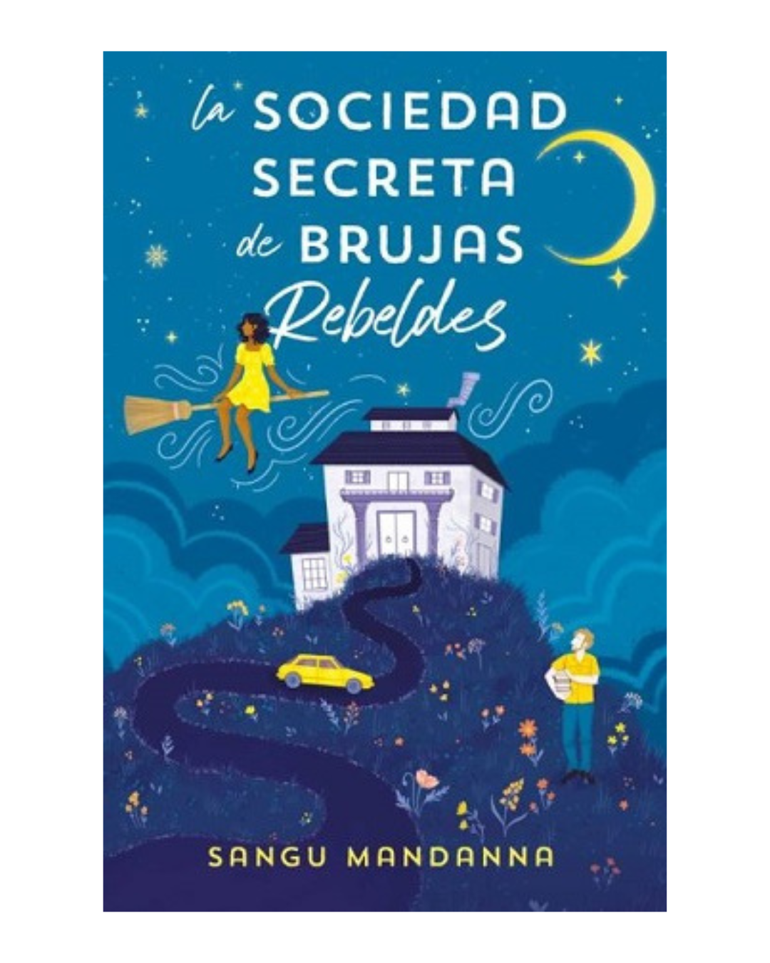 la sociedad secreta de las brujas rebeldes