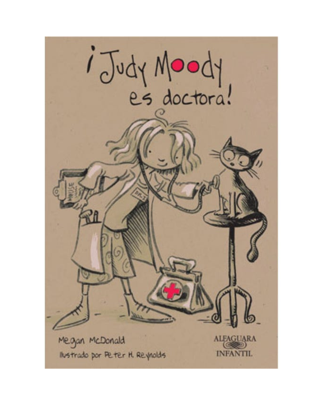 ¡Judy Moody es doctora!