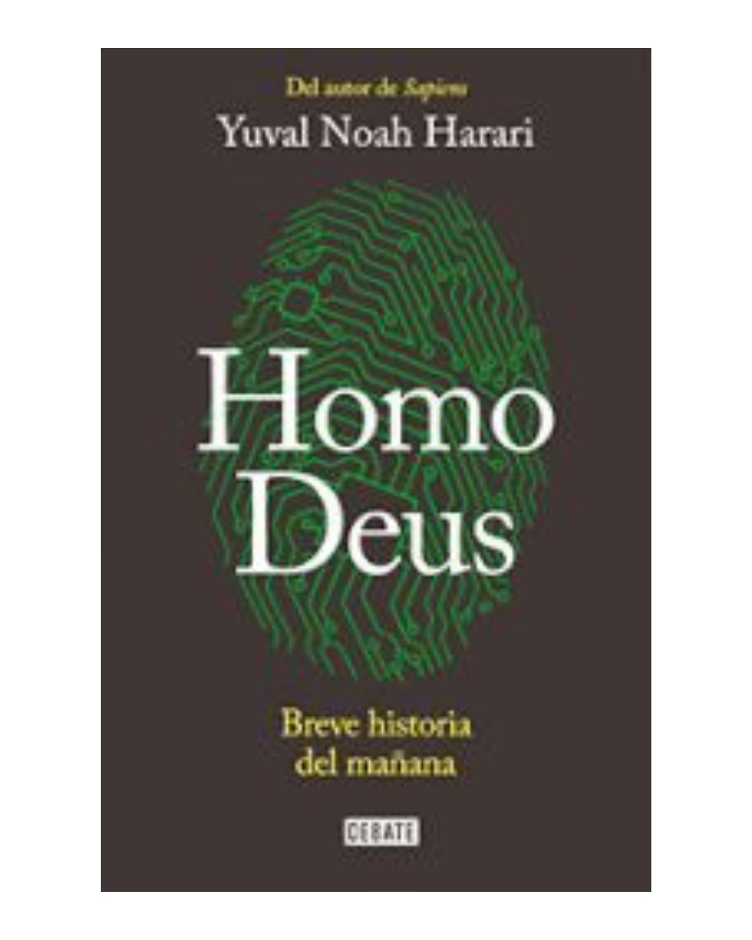 Homo Deus. Breve historia del mañana