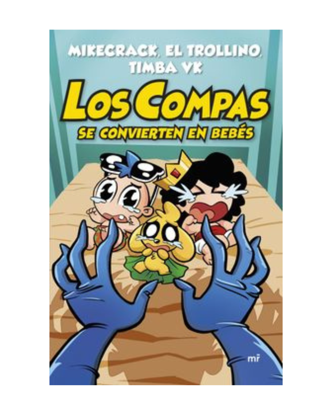 Los Compas se convierten en bebés