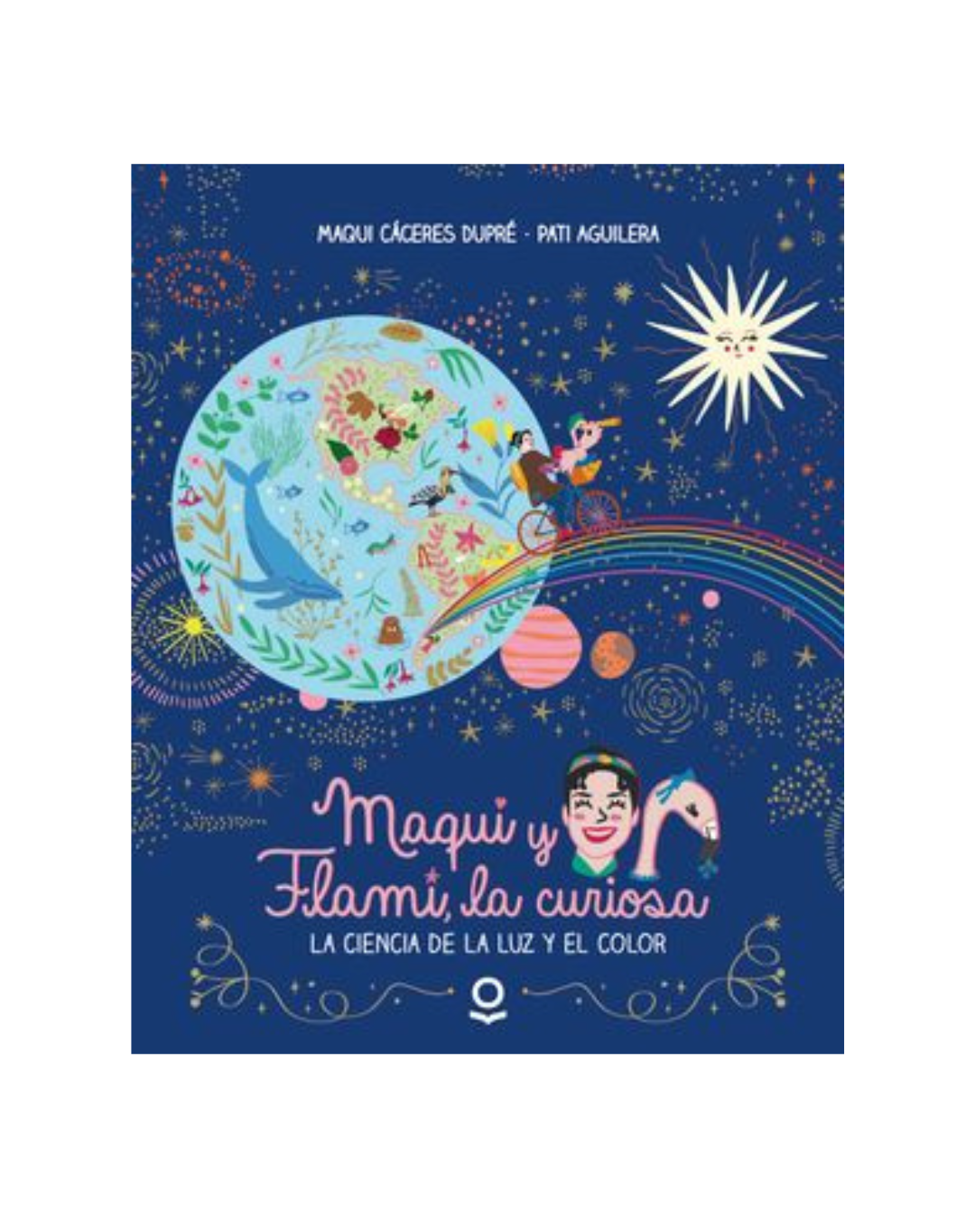 Maqui y Flami, la curiosa. la ciencia de la luz y el color